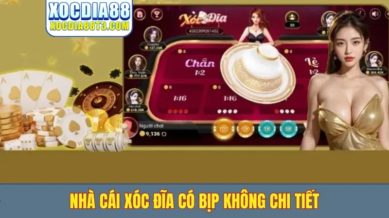 Nhà cái xóc đĩa có bịp không