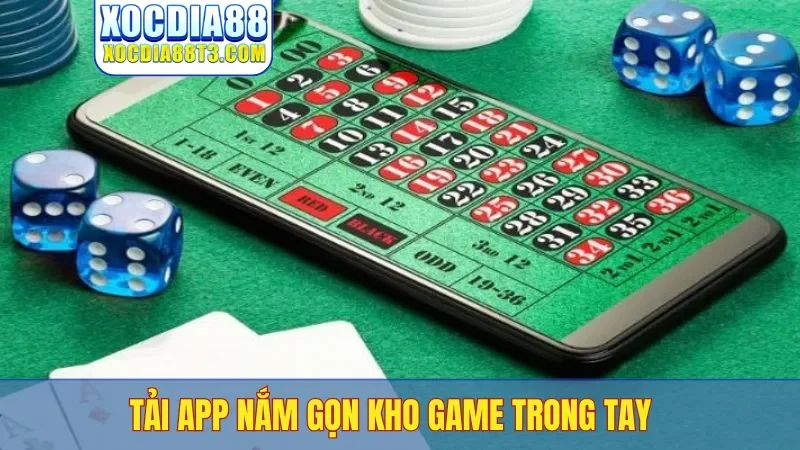 Tải app nắm gọn kho game trong tay