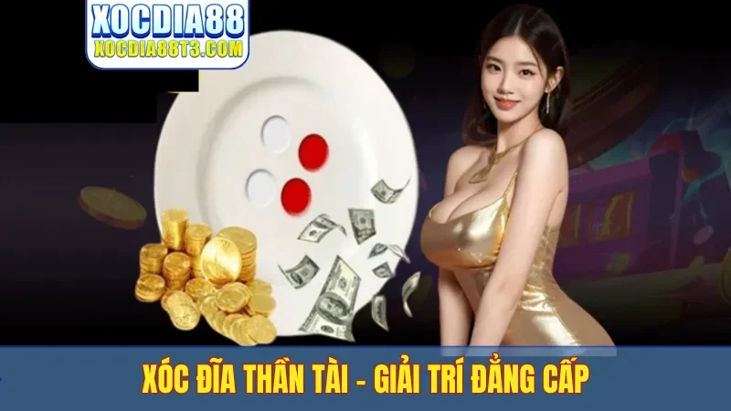 Xóc đĩa thần tài